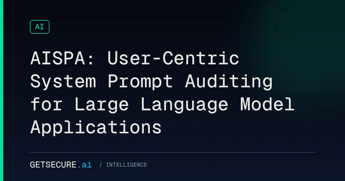 AISPA: User-Centric System Prompt Auditing for Large Language Model Applications