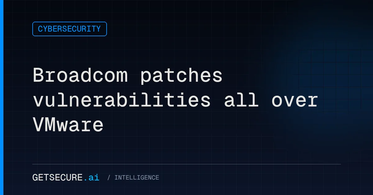 Broadcom patches vulnerabilities all over VMware