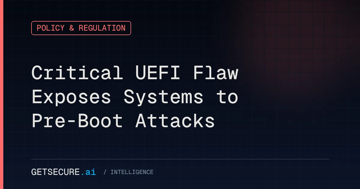 Critical UEFI Flaw Exposes Systems to Pre-Boot Attacks