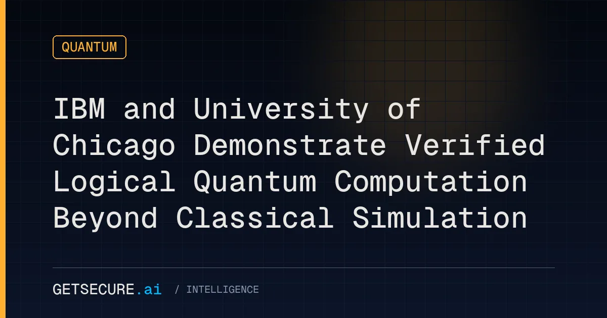 IBM and University of Chicago Demonstrate Verified Logical Quantum Computation Beyond Classical Simulation