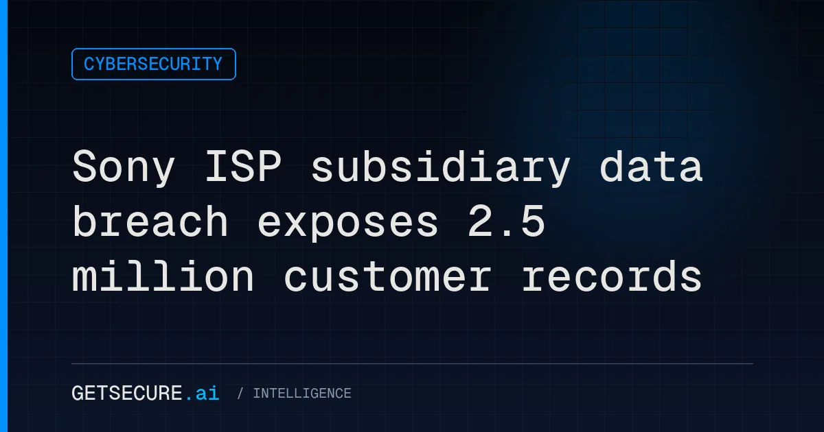Sony ISP subsidiary data breach exposes 2.5 million customer records