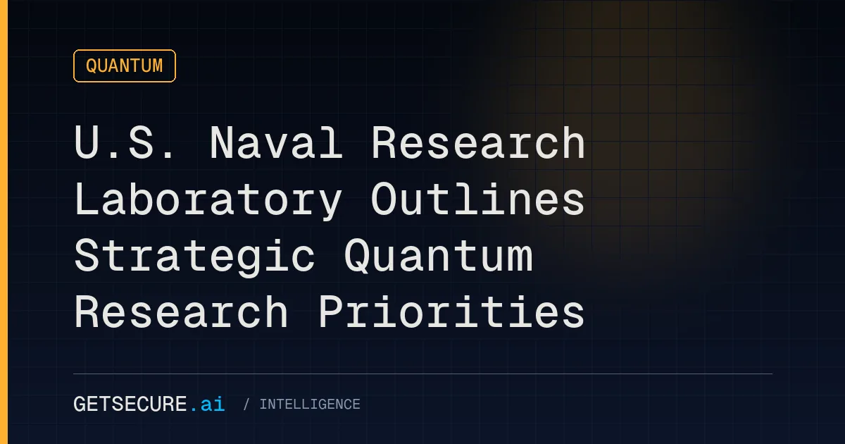 U.S. Naval Research Laboratory Outlines Strategic Quantum Research Priorities