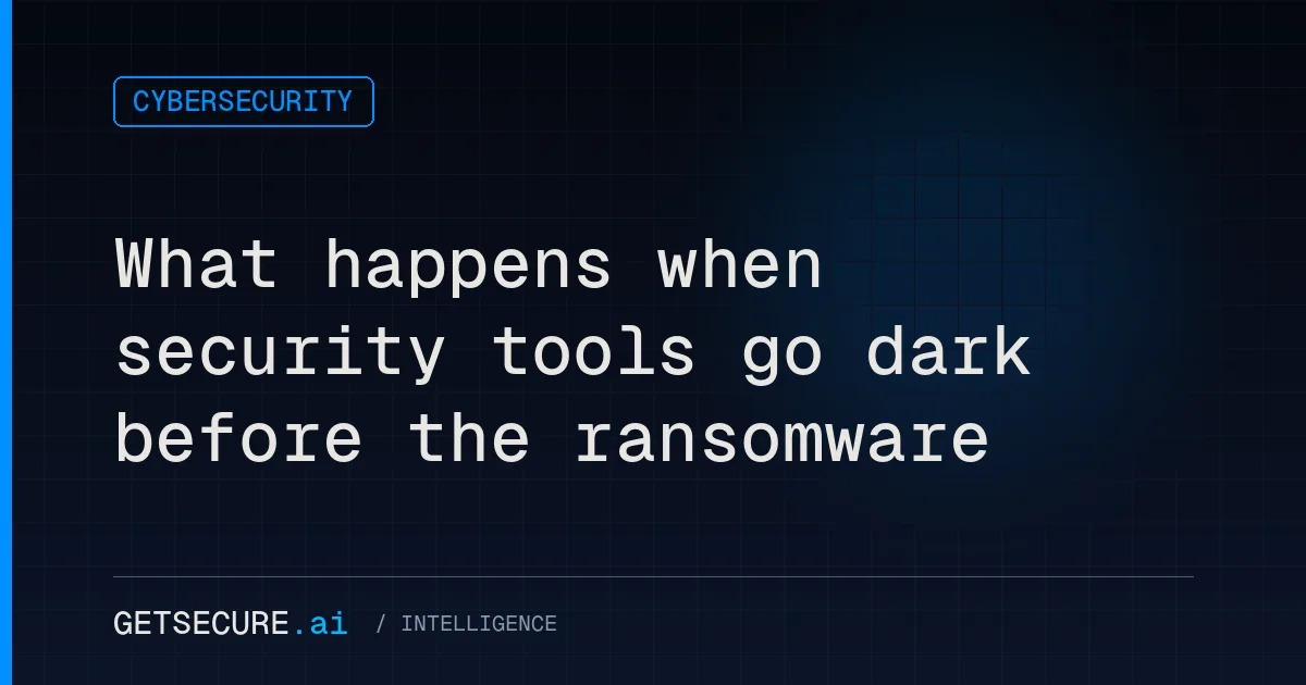 What happens when security tools go dark before the ransomware